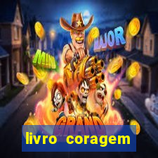 livro coragem desbravadores pdf